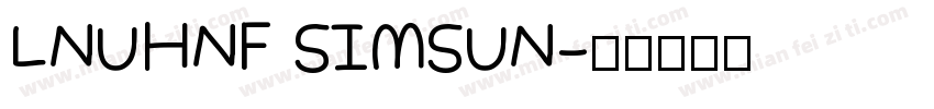 LNUHNF SIMSUN字体转换